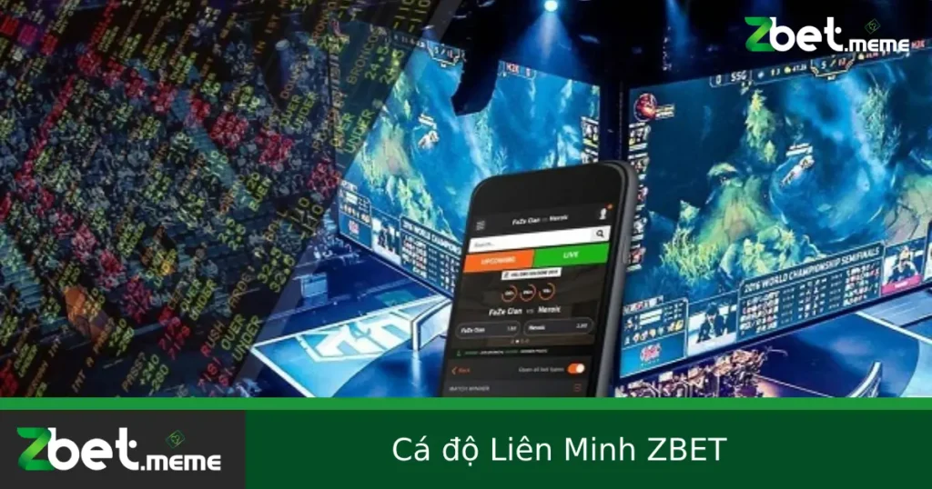 Cá Độ Liên Minh Huyền Thoại Tại ZBET – Đỉnh Cao Cá Cược ESports 1 Cá Độ Liên Minh Huyền Thoại Tại ZBET – Đỉnh Cao Cá Cược ESports